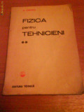 1297 G.Enescu-Fizica pentru tehnicieni, 1985