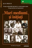 Mari mediumi si initiati - Jean Prieur, Alta editura