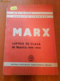 1467 Marx-Luptele de clasa in Franta(1848-1850)
