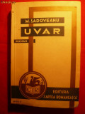 MIHAIL SADOVEANU - UVAR - Ed. II - Cartea Romaneasca-1934