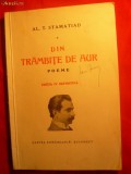 39. Al.T.STAMATIAD - Din Trambite de Aur - Poeme -1930 - ED IVa DEFINITIVA ED. CARTEA ROMANEASCA , 112 PAG.