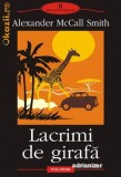 Lacrimi de girafa - Alexander Mccall Smith, Polirom