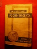 MIHAIL SADOVEANU - FOCURI IN CEATA - 1942