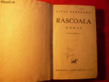 LIVIU REBREANU - RASCOALA - vol.I , cca1936