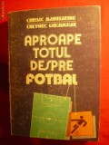 C.Manusaride si C.Ghemigean - Aproape Totul despre Fotbal