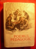 A.S.MAKARENKO -POEMUL PEDAGOGIC-1956 Ed.Stat Didactica , Fotografii ,Ilustratii