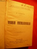 V.Conta -Teoria Fatalismului -BPT nr.888-889 ,Ed. Antebelica