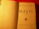 MARIA , REGINA ROMANIEI - MASTI - roman ed. 1938