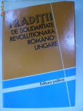 Traditii de solidaritate revolutionara romano-ungare