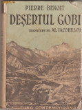 Pierre Benoit / Desertul Gobi (editie interbelica)