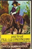 Paul Feval - Fiul lui d`Artagnan