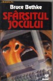 Bruce Bethke - Sfarsitul jocului ( sf ), Nemira