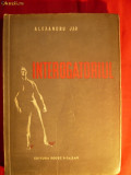 Alexandru Jar - INTEROGATORIUL -ed. 1949 - Prima Editie