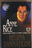 Volum - Carti - RAO ( 806 ) - Regina Damnatilor - Anne RICE