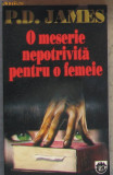 Volum - Carti - RAO ( 758 ) - O meserie nepotrivita pentru o femeie - P.D. JAMES