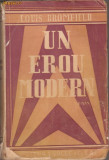 L.Bromfield / Un erou modern (editie interbelica)