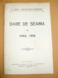 Dare de seama Clubul Soc. Sportive 1908