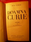 EVA CURIE - DOAMNA CURIE -Ed.Cugetarea 1940