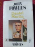 JOHN FOWLES - DANIEL MARTIN (Ed. 1994) + OMIDA (Ed. 1995)