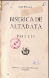 Ion Pillat / Biserica de altadata - poezii (editia I)