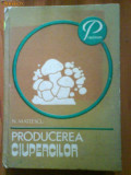 1561 N.Mateescu Producerea ciupercilor