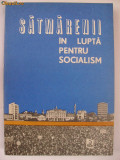 Satmarenii in lupta pentru socialism, 1974