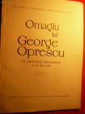 OMAGIU LUI GEORGE OPRESCU LA 80 ANI - Ed.Academiei RPR