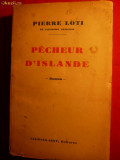 PIERRE LOTI - PECHEUR D&#039;ISLANDE - cca1932
