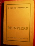 GEORGE GEORGIAN - REINVIERE -Prima Editie 1920