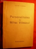 Col.D.Cantea - Personalitatea lui Mihai Viteazul - 1944