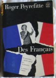 R Peyrefitte Des Francais Flammarion1970, 1970