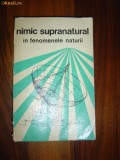 1827 Nimic supranatural in fenomenele naturii