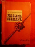Al.C.Constantinescu -Problema Germana - Prima Editie 1947