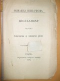 Regulament pt fabricarea si vanzarea panei Peatra 1890