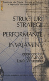 Structuri, strategii si performante in invatamant