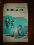 1831 Dan Mutascu Mirii cei tristi, 1982