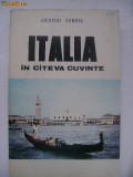 Aristide Buhoiu - Italia in cateva / citeva cuvinte (cu harta), 1972