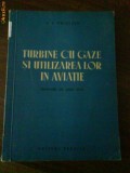 2202 A.E. Primenco Turbine cu gaze si utilizarea lor in aviatie, 1953