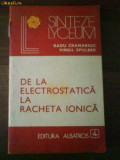 2221 De la electrostatica la racheta ionica , R.Cramariuc, 1983