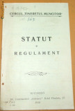 Statut Cercul Tineretul muncitor Buc. 1910