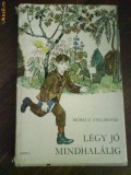2336 Moricz Szigmond Legy Jo Mindhalalig, 1976