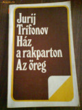 2358 Jurij Trifonov Haz a Rakparton Az oreg, 1982