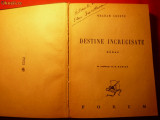 GRAHAM GREEN - DESTINE INCRUCISATE -Ed.Forum 1946