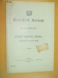 Rapport annuel Societe Suisse de Bucarest Buc. 1911