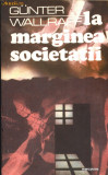 La marginea societatii