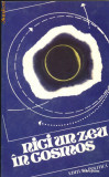 Nici un zeu in Cosmos, 1985