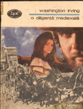 O diligenta medievala, 1990
