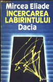 Incercarea labirintului, Mircea Eliade