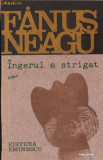 Ingerul a strigat, 1991