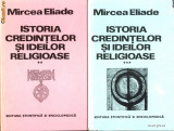 Istoria credintelor si ideilor religioase, vol. II-III, Mircea Eliade